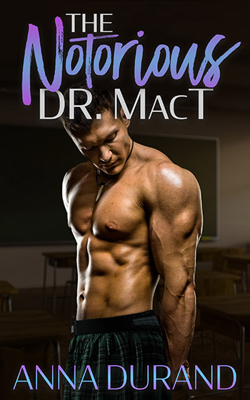 The Notorious Dr. MacT